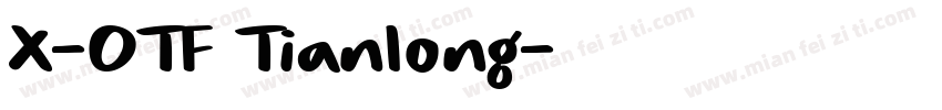 X-OTF Tianlong字体转换
